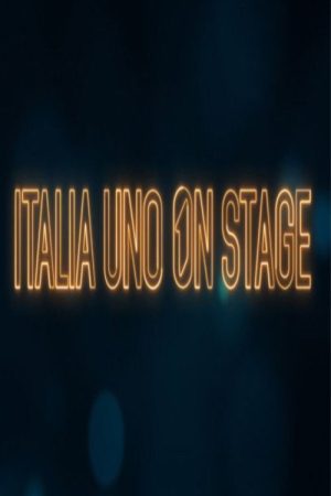 Italia Uno on stage (2022) poster
