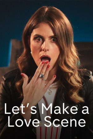 Let’s Make a Love Scene (2022) poster