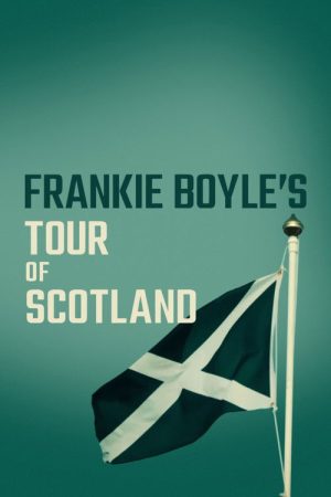 Frankie Boyle’s Tour of Scotland (2020) poster