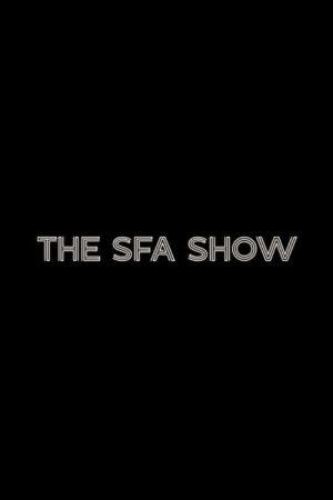 The SFA Show (2022) poster