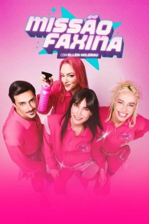 Missão Faxina com Ellen Milgrau (2025) poster