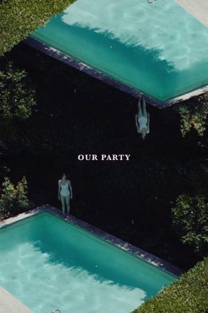 Our Party (2025) poster