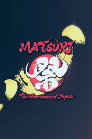 MATSURI: The Heartbeat of Japan (2023) poster