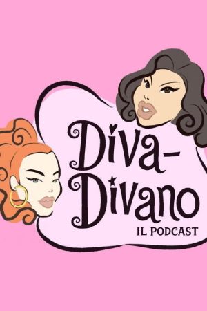 Diva-Divano il podcast (2026) poster