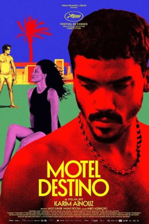 Motel Destino (2024) poster