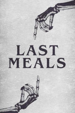 Last Meals (2021) poster