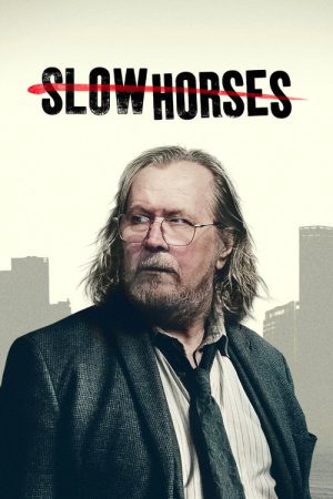 Slow Horses (2022) Web Series — Cast, Story & Where to Watch | MovieLinkBD poster