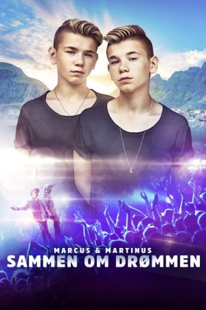 Marcus & Martinus: Together (2017) poster