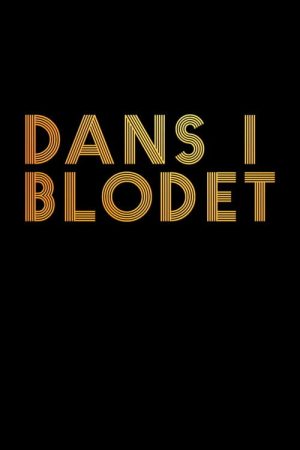 Dans i blodet (2020) poster