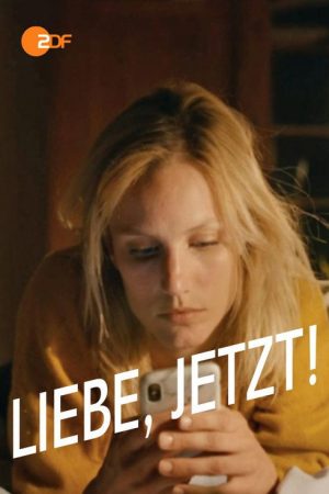 Liebe. Jetzt ! (2020) poster