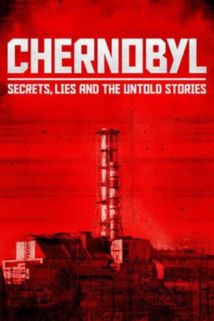 Chernobyl: The Untold Stories (2022) poster