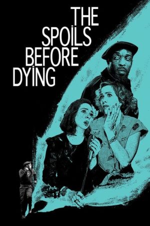The Spoils Before Dying (2015) poster