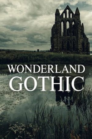 Wonderland: Gothic (2023) poster