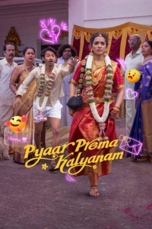 Pyaar Prema Kalyanam (2026) — Cast, Story & Where to Watch | MovieLinkBD poster