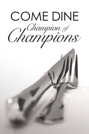 Come Dine Champion of Champions (2016) poster