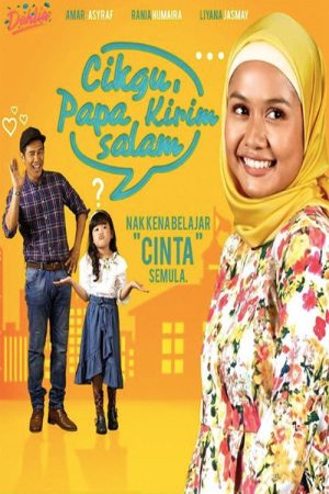 Cikgu Papa Kirim Salam (2019) poster