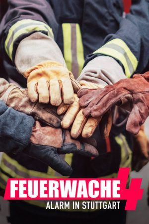 Feuerwache 4 – Alarm in Stuttgart (2023) poster