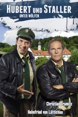 Hubert und Staller – Unter Wölfen (2016) poster