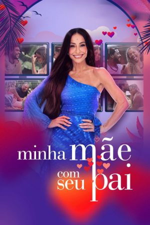 Minha Mãe com seu Pai (2025) poster