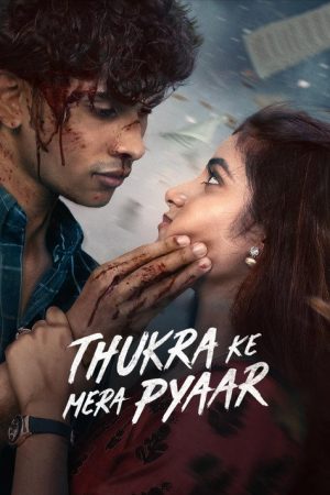Thukra Ke Mera Pyaar (2024) poster