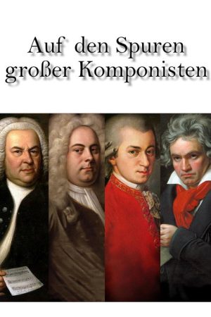 Auf den Spuren großer Komponisten (2020) poster