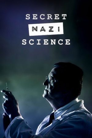 Secret Nazi Science (2023) poster