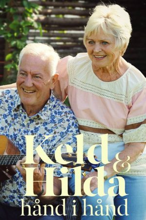 Keld & Hilda – Hånd i hånd (2025) poster