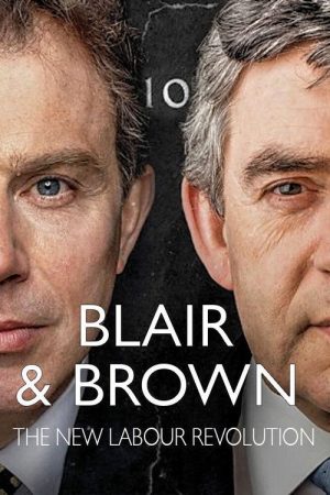 Blair and Brown: The New Labour Revolution (2021) poster