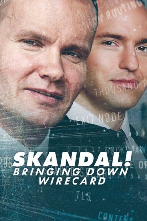 Skandal! Bringing Down Wirecard (2022) poster
