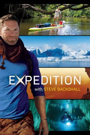Expedition with Steve Backshall (2019) poster