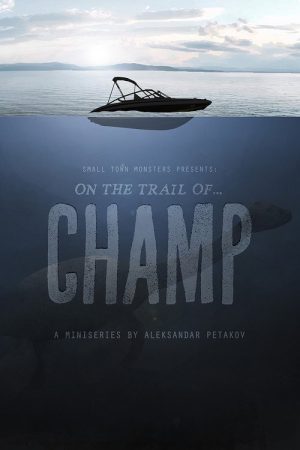 On the trail of… Champ (2018) poster