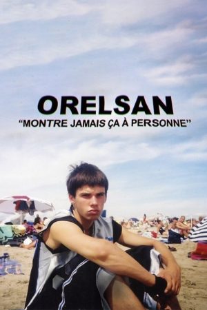 Orelsan: Never Show This to Anyone (2021) poster
