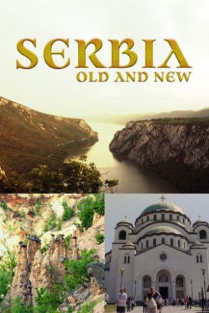Serbia Old and New (2019) poster