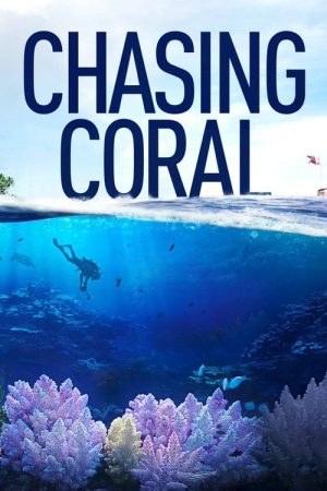 Chasing Coral (2017) poster