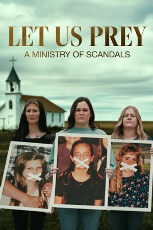 Let Us Prey: A Ministry of Scandals (2023) poster
