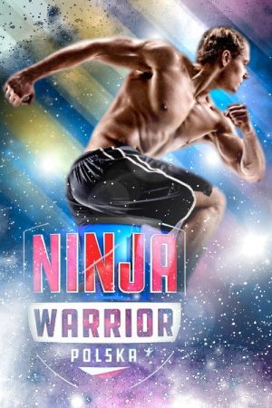 Ninja Warrior Polska (2019) poster