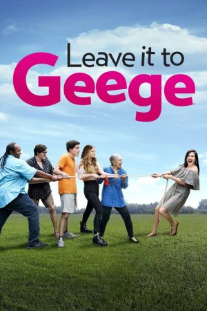 Leave It to Geege (2022) poster