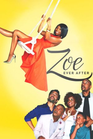 Zoe Ever After (2016) poster