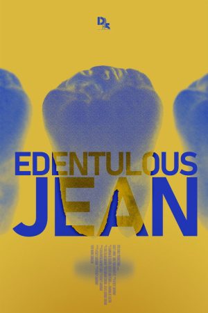 Edentulous Jean (2025) poster
