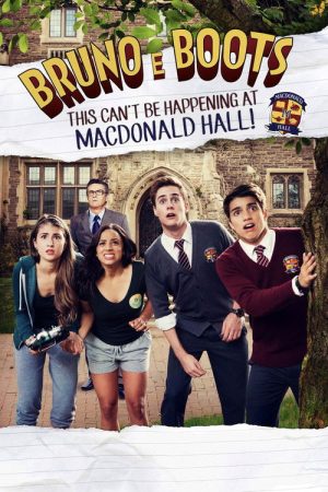 Bruno & Boots: This Can’t Be Happening at MacDonald Hall (2017) poster