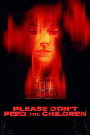Please Don’t Feed the Children (2025) poster