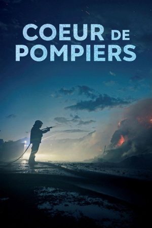 Coeur de pompiers (2026) poster