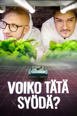 Voiko tätä syödä? (2021) poster