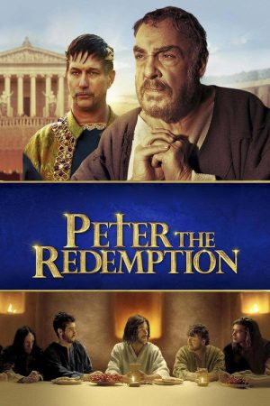 The Apostle Peter: Redemption (2016) poster