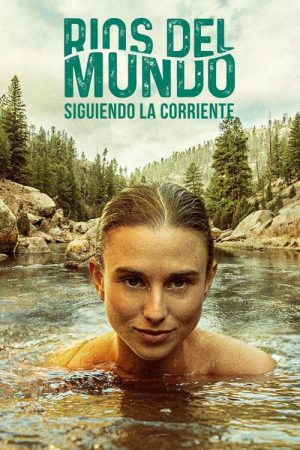Ríos del mundo (2020) poster