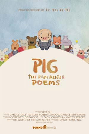 Pig: The Dam Keeper Poems (2017) poster