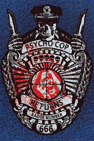 Habeas Corpus: The Making of ‘Psycho Cop Returns’ (2017) poster