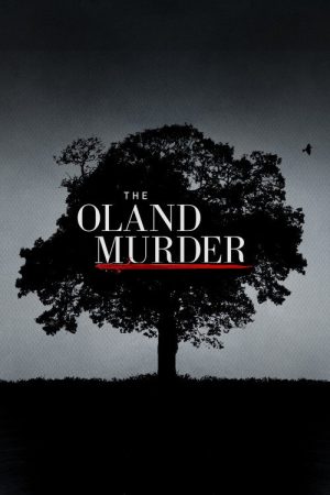 The Oland Murder (2020) poster