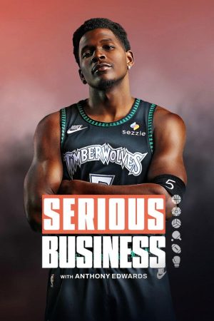 Serious Business with Anthony Edwards (2025) poster