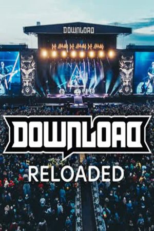 Download Festival: RELOADED (2021) poster
